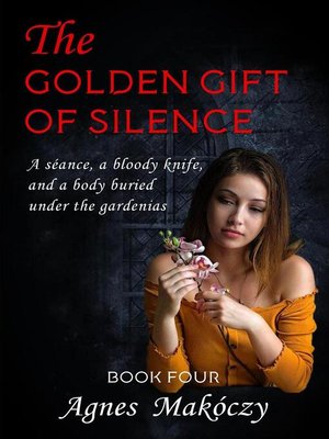 cover image of The Golden Gift of Silence